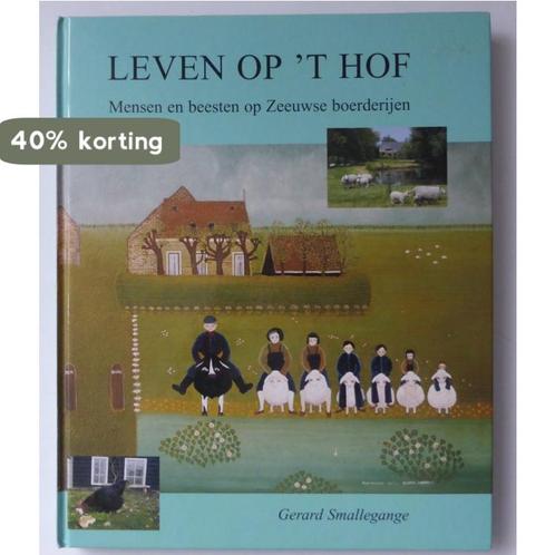 Leven op t hof 9789072138002 G. Smallegange, Boeken, Reisgidsen, Gelezen, Verzenden