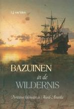 Bazuinen in de wildernis 9789491000546 L.J. van Valen, Verzenden, Zo goed als nieuw, L.J. van Valen