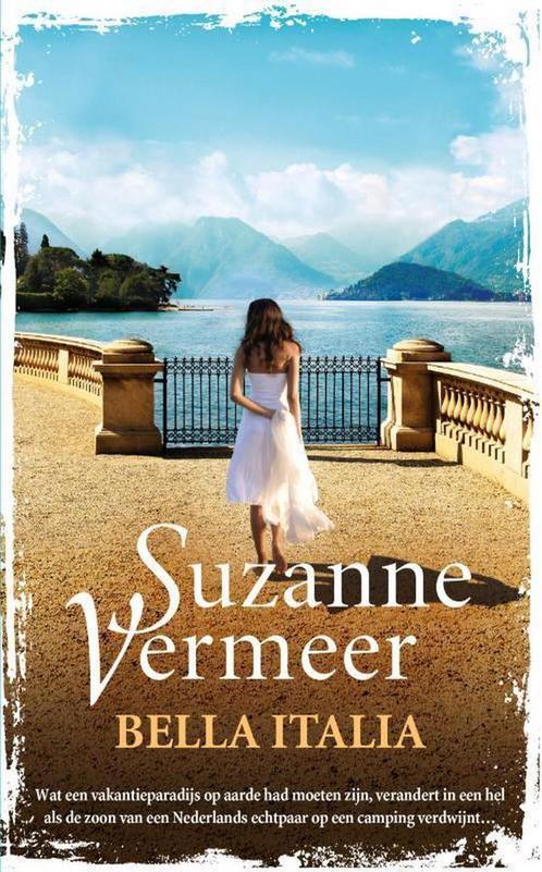 Bella Italia 9789400506046 Suzanne Vermeer, Boeken, Thrillers, Zo goed als nieuw, Verzenden