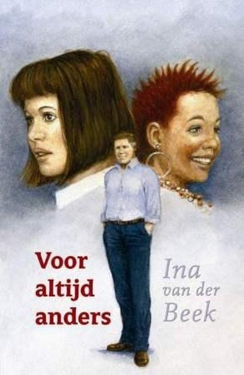 Voor altijd anders 9789059772700 Ina van der Beek, Boeken, Streekboeken en Streekromans, Gelezen, Verzenden
