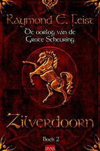 Zilverdoorn / De oorlog van de grote scheuring / 2, Boeken, Verzenden, Zo goed als nieuw, Raymond E. Feist