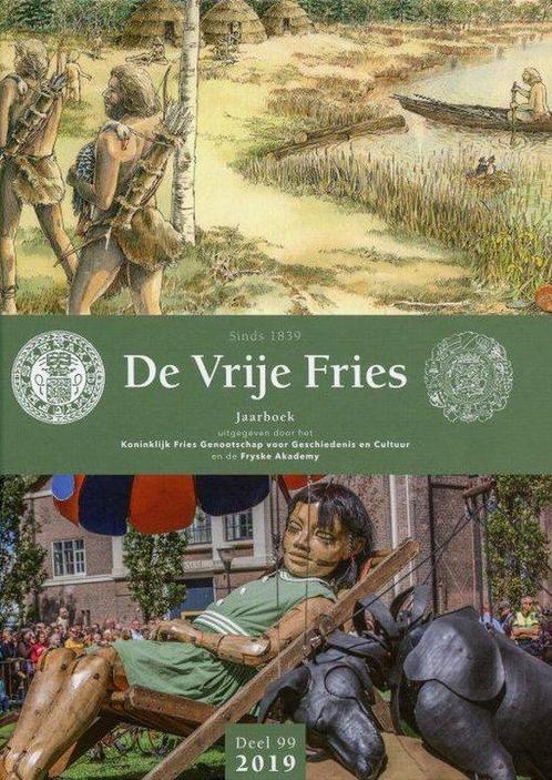 De Vrije Fries deel 99, 2019 / Fryske Akademy 9789061710240, Boeken, Overige Boeken, Gelezen, Verzenden
