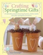 Crafting Springtime Gifts | 9780715322901 | Tone (Author), Boeken, Hobby en Vrije tijd, Zo goed als nieuw, Tone (Author) Finnanger
