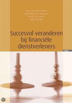 Succesvol Veranderen Bij Financiele Dienstverleners, Boeken, Gelezen, B. van der Velde, N.v.t., Verzenden