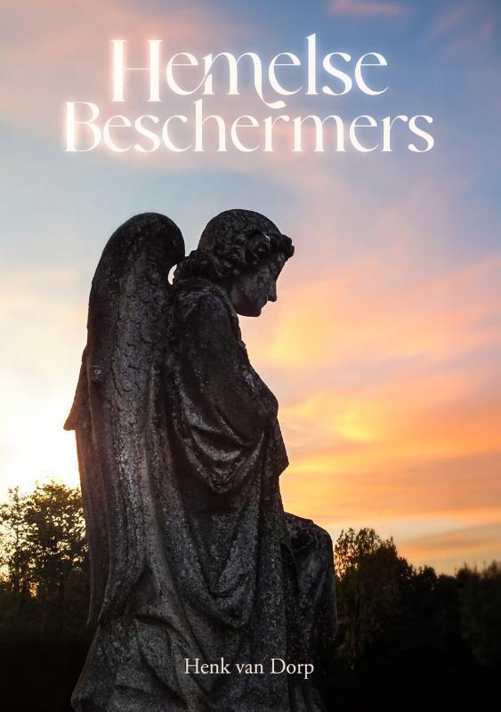 Hemelse beschermers 9789083468488 Henk van Dorp, Boeken, Godsdienst en Theologie, Gelezen, Verzenden