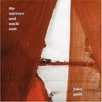 cd - John Guilt - The Mirrors And Uncle Sam, Verzenden, Zo goed als nieuw
