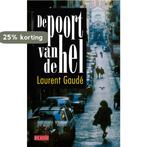 De poort van de hel 9789044514438 Laurent Gaudé, Verzenden, Gelezen, Laurent Gaudé