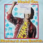 12 inch gebruikt - Richard Jon Smith - Hold On, Cd's en Dvd's, Vinyl Singles, Verzenden, Zo goed als nieuw