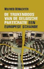 De trukendoos van de Belgische particratie 9789028979727, Boeken, Wetenschap, Gelezen, Verzenden, Wilfried Dewachter
