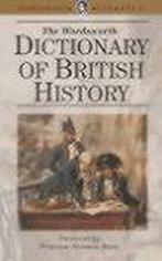 The Wordsworth Dictionary of British History, Ophalen of Verzenden, Nieuw