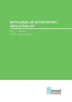 Notuleren, de actiepunten-/besluitenlijst 9789491743443, Gelezen, M.C.J. Klaver, C.E.C. Calis-Peters, Verzenden