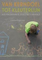 9789088505706 Van kerndoel tot kleuterlijn, Boeken, Verzenden, Nieuw, Caroline Eggermont