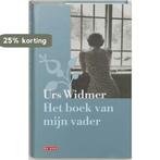 Het boek van mijn vader 9789044508406 U. Widmer, Verzenden, Gelezen, U. Widmer