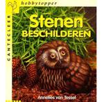 Stenen beschilderen / Cantecleer hobbytopper 9789021325675, Verzenden, Zo goed als nieuw, A. van Tessel