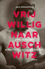Vrijwillig naar Auschwitz 9789044631302 Jack Fairweather, Verzenden, Gelezen, Jack Fairweather