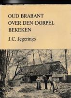 Oud Brabant over den dorpel bekeken 9789064040023 Jegerings, Verzenden, Gelezen, Jegerings
