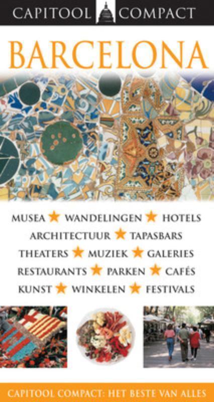 Barcelona / Capitool compact 9789041024541 Annelise Sorensen, Boeken, Reisgidsen, Zo goed als nieuw, Verzenden