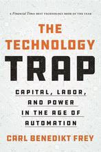 9780691210797 The Technology Trap Carl Benedikt Frey, Verzenden, Nieuw, Carl Benedikt Frey