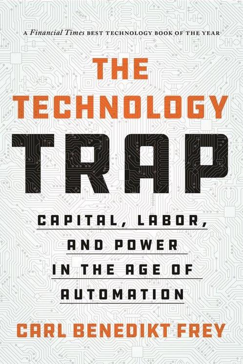 9780691210797 The Technology Trap Carl Benedikt Frey, Boeken, Studieboeken en Cursussen, Nieuw, Verzenden