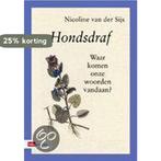 HONDSDRAF 9789012100878 Nicoline van der Sijs, Verzenden, Gelezen, Nicoline van der Sijs