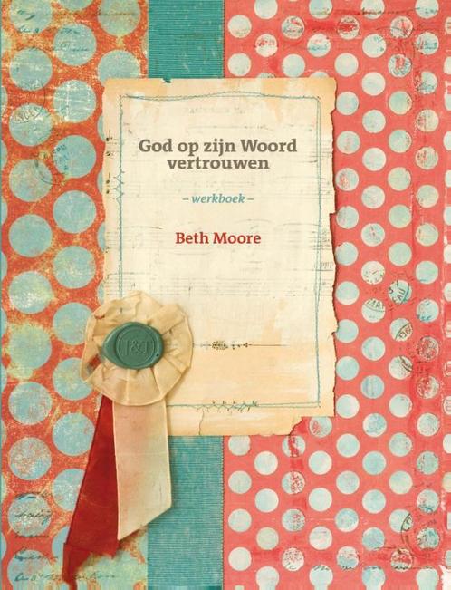 God op zijn woord vertrouwen 9789063536404 Beth Moore, Boeken, Godsdienst en Theologie, Zo goed als nieuw, Verzenden