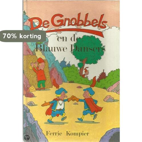 De Gnobbels en de Blauwe Dansers 9789060946855 Kompier, Boeken, Overige Boeken, Gelezen, Verzenden