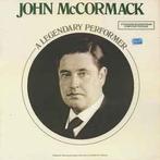 LP gebruikt - John McCormack - A Legendary Performer, Cd's en Dvd's, Vinyl | Pop, Zo goed als nieuw, Verzenden