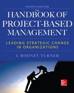 Handbook Of Project Based Management 9780071821780, Verzenden, Zo goed als nieuw, Rodney Turner
