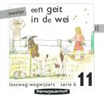 Leeslijn versie 1 wegwijzers serie B deel 11 Een geit in de, Boeken, Verzenden, Nieuw