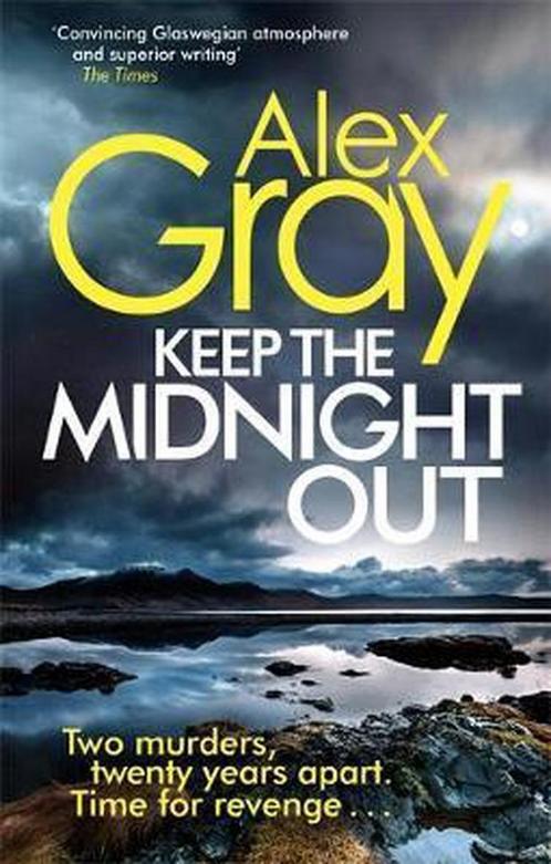 Keep The Midnight Out 9780751554878 Alex Gray, Boeken, Overige Boeken, Gelezen, Verzenden
