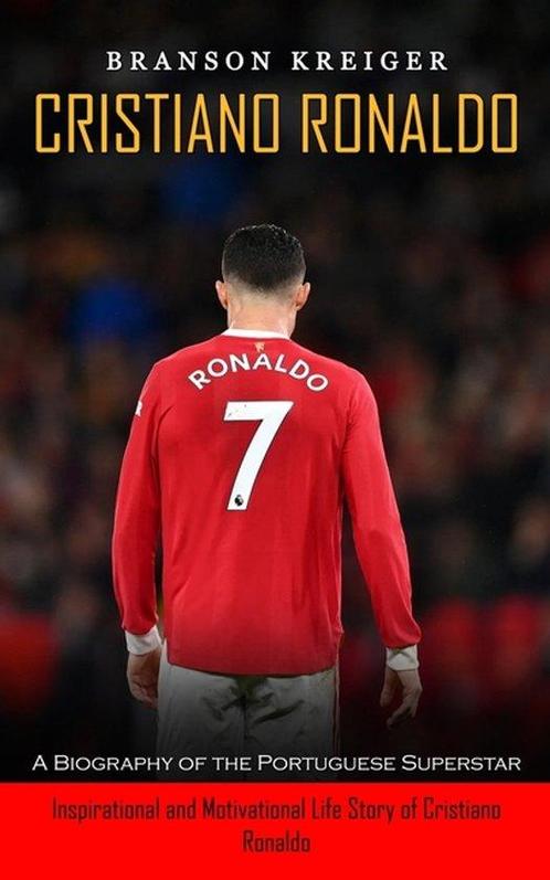 9781774859087 Cristiano Ronaldo Branson Kreiger, Boeken, Biografieën, Nieuw, Verzenden