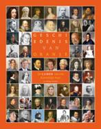 Geschiedenis van Oranje 9789057307379, Verzenden, Zo goed als nieuw, Gerben Graddesz Hellinga