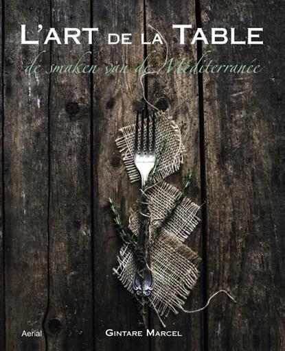 LArt de la table | 9789402600384 | Gintare Marcel, Boeken, Kookboeken, Zo goed als nieuw