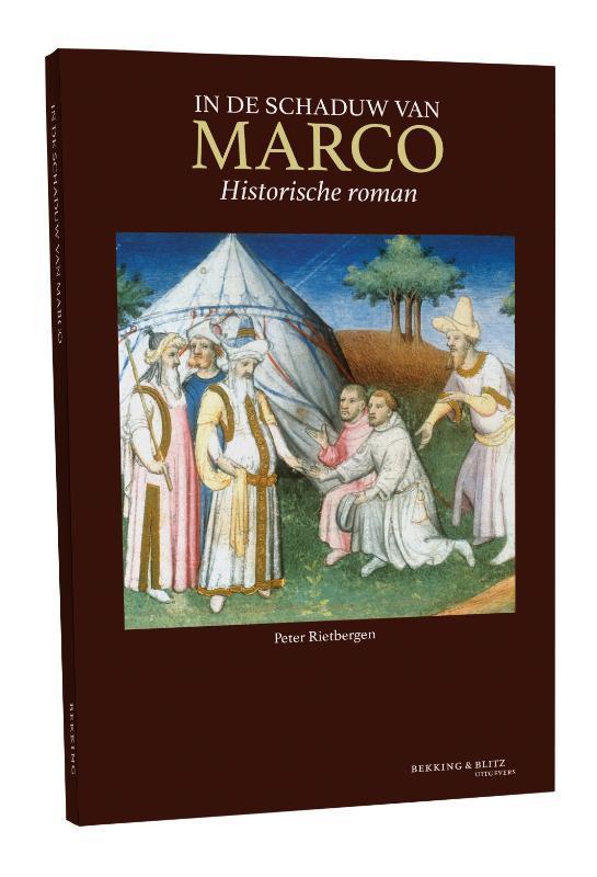 In de schaduw van Marco 9789061096207 P.J. Rietbergen, Boeken, Historische romans, Gelezen, Verzenden