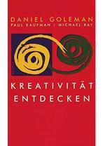 Kreativitat entdecken Daniel Goleman, Michael L. Ray, Paul K, Nieuw, Verzenden