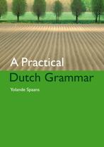 A Practical Dutch Grammar 9789059970403, Zo goed als nieuw