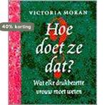 HOE DOET ZE DAT 9789024540914 V. Moran, Boeken, Verzenden, Gelezen, V. Moran