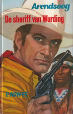 De sheriff van Wurding / Arendsoog / 40 9789020811322 Nowee, Verzenden, Zo goed als nieuw, Nowee
