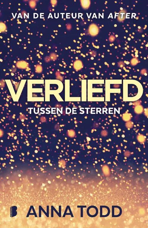 Verliefd / Tussen de sterren / 1 9789022587676 Anna Todd, Boeken, Romans, Zo goed als nieuw, Verzenden