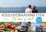 Zomers genieten thuis & op vakantie / Koolhydraatarm eten Zó, Boeken, Kookboeken, Verzenden, Gelezen, Matty Barnhoorn