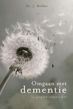 Omgaan met dementie 9789087182601 J. Belder, Boeken, Godsdienst en Theologie, Verzenden, Zo goed als nieuw, J. Belder