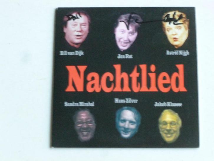 Nachtlied - Jan Rot, Astrid Nijgh, Bill van Dijk (gesigneerd, Cd's en Dvd's, Cd's | Nederlandstalig, Zo goed als nieuw, Verzenden
