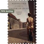 Nederland in tijden van droom en daad 9789463385985, Boeken, Verzenden, Zo goed als nieuw, Henk Visscher