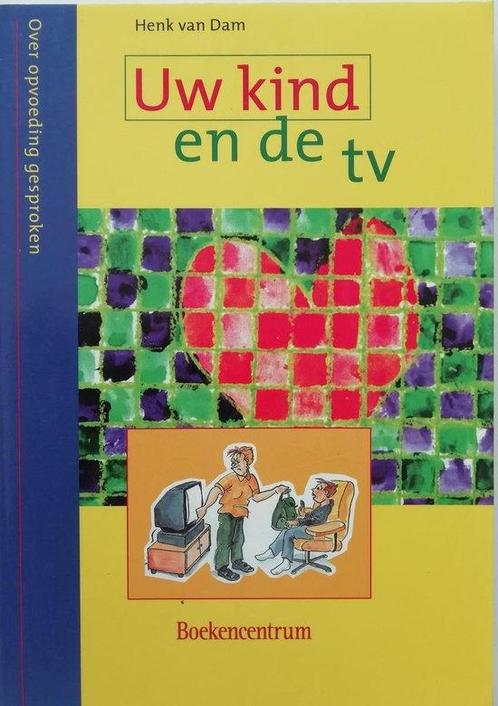 UW KIND EN DE TV 9789023906667 H. van Dam, Boeken, Studieboeken en Cursussen, Gelezen, Verzenden