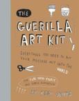 The Guerilla Art Kit 9781568986883