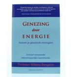 Genezing door energie 9789492665225 Prof. William Bengston, Verzenden, Zo goed als nieuw, Prof. William Bengston