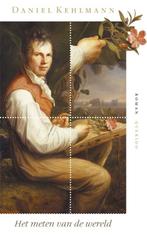 Het meten van de wereld 9789021470368 Daniel Kehlmann, Boeken, Verzenden, Gelezen, Daniel Kehlmann