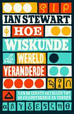 Hoe wiskunde de wereld veranderde 9789088030574 Ian Stewart, Boeken, Verzenden, Gelezen, Ian Stewart