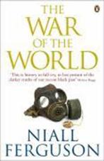 The War of the World | 9780141013824 | Niall Ferguson, Boeken, Zo goed als nieuw, Niall Ferguson
