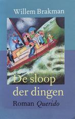 Sloop Der Dingen 9789021454207 Willem Brakman, Verzenden, Zo goed als nieuw, Willem Brakman